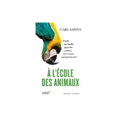 A L’école Des Animaux (Carl Safina)