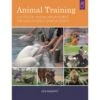 Animal Training: Successful Animal Management Through Positive Reinforcement (Ken Ramirez) -Animalin Boutique animal training successful animal management through positive reinforcement ken ramirez