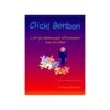 Click! Bonbon - Dianne Chrétien - 138 Pages (+ Clicker + Bracelet) -Animalin Boutique click bonbon dianne chretien 138 pages clicker bracelet