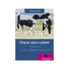 Cliquer Pour Calmer - Emma Parsons - 128 Pages -Animalin Boutique cliquer pour calmer