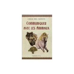 Communiquer Avec Les Animaux - Laïla Del Monte - 247 Pages
