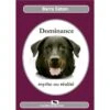 "Dominance Mythe Ou Réalité" - Barry Eaton - 80 Pages 2 "Dominance Mythe Ou Réalité" - Barry Eaton - 80 Pages -Animalin Boutique dominance mythe ou realite