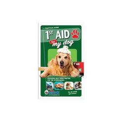 First Aid For My Dog – Practical Guide - Version Anglaise