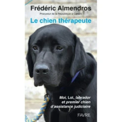 Le Chien Thérapeute – Frédéric Almendros