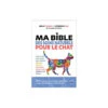 Ma Bible Des Soins Naturels Pour Le Chat -Animalin Boutique ma bible des soins naturels pour le chat