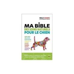 Ma Bible Des Soins Naturels Pour Le Chien