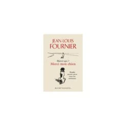 Merci Qui ? Merci Mon Chien