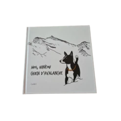 Moi, Hinéou, Chien D’avalanche - 25 Pages - Livre Pour Enfants