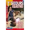 Premiers Secours équestres – Guide Pratique 1 Premiers Secours équestres – Guide Pratique -Animalin Boutique premiers secours equestres guide pratique