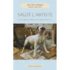 Salut L’Artiste "Entre Le Peintre Visionnaire Et Le Chien Ensorceleur" - Jean-Pierre Brigeot -Animalin Boutique salut lartiste entre le peintre visionnaire et le chien ensorceleur