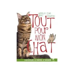 Tout Pour Mon Chat (Delachaux & Niestlé)